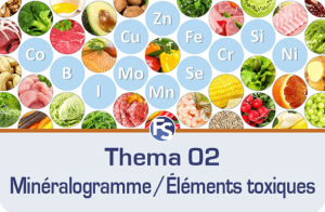 Thema 02 Minéralogramme/ Éléments toxiques